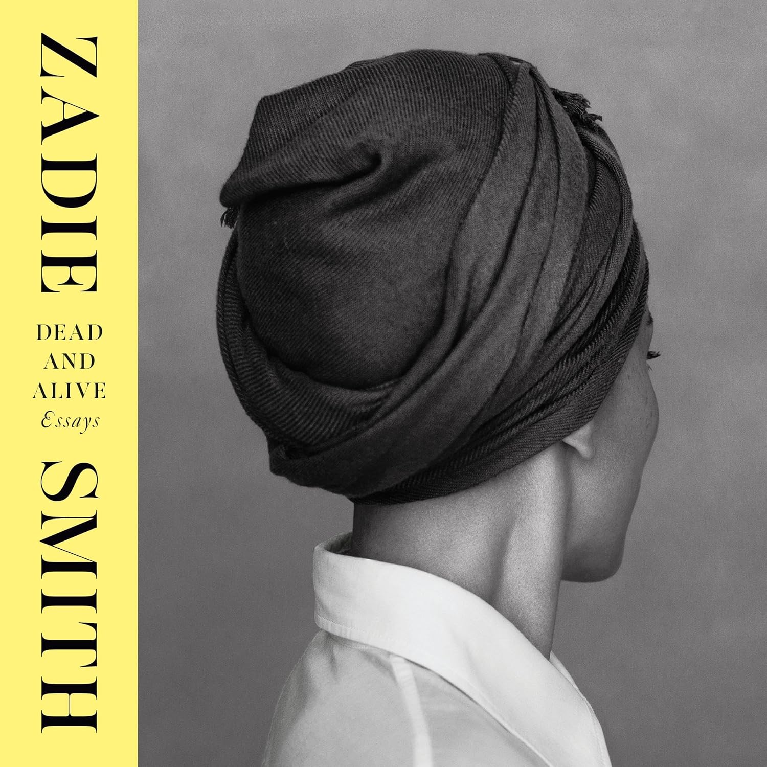 Zadie Smith Dead and Alive: Essays