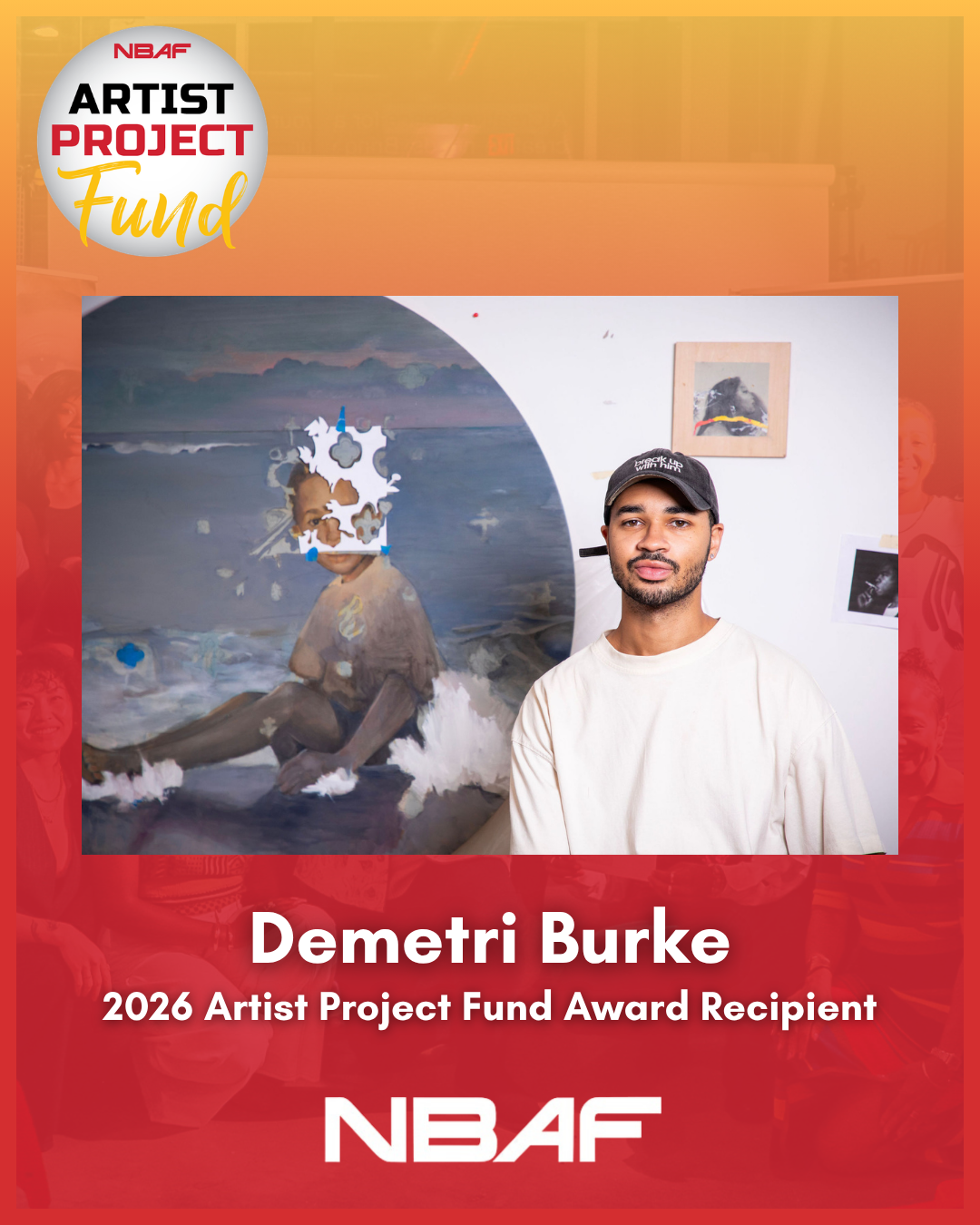 2026 Artist Project Fund Award Recipients - Demetri Burke
